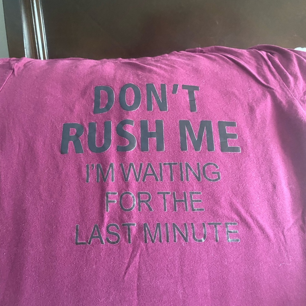 Magenta Graphic Tee "Don't Rush Me"